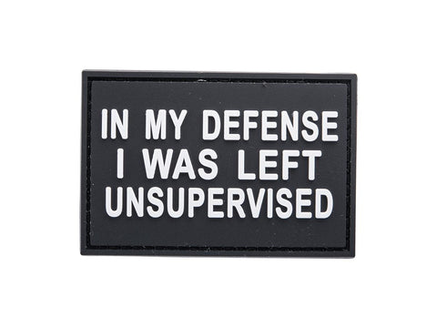 "In My Defense, I Was Left Unsupervised" PVC Morale Patch
