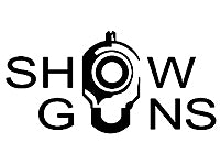 SHOW GUNS